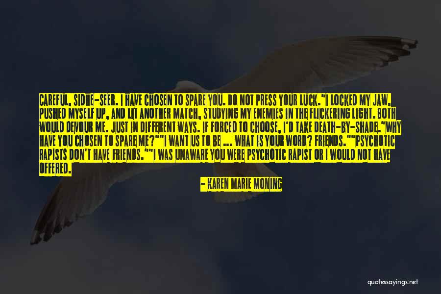 Rapists Quotes By Karen Marie Moning Rapists Quotes By Karen Marie Moning