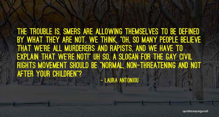 Rapists Quotes By Laura Antoniou Rapists Quotes By Laura Antoniou
