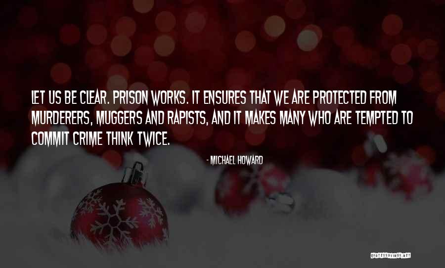 Rapists Quotes By Michael Howard Rapists Quotes By Michael Howard