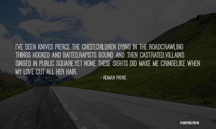Rapists Quotes By Roman Payne Rapists Quotes By Roman Payne