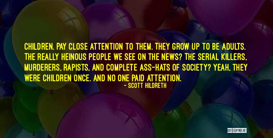 Rapists Quotes By Scott Hildreth Rapists Quotes By Scott Hildreth