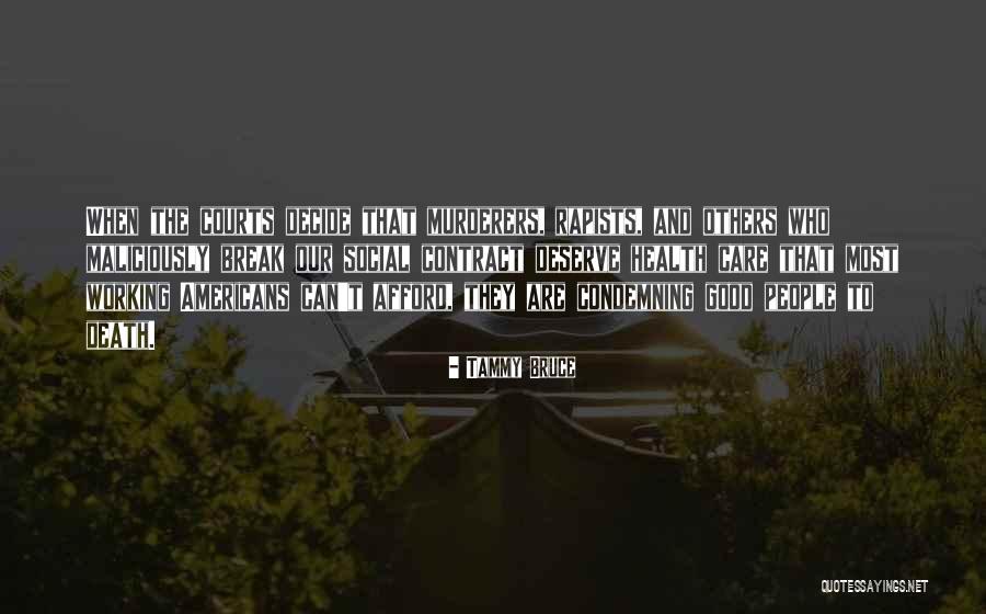 Rapists Quotes By Tammy Bruce Rapists Quotes By Tammy Bruce
