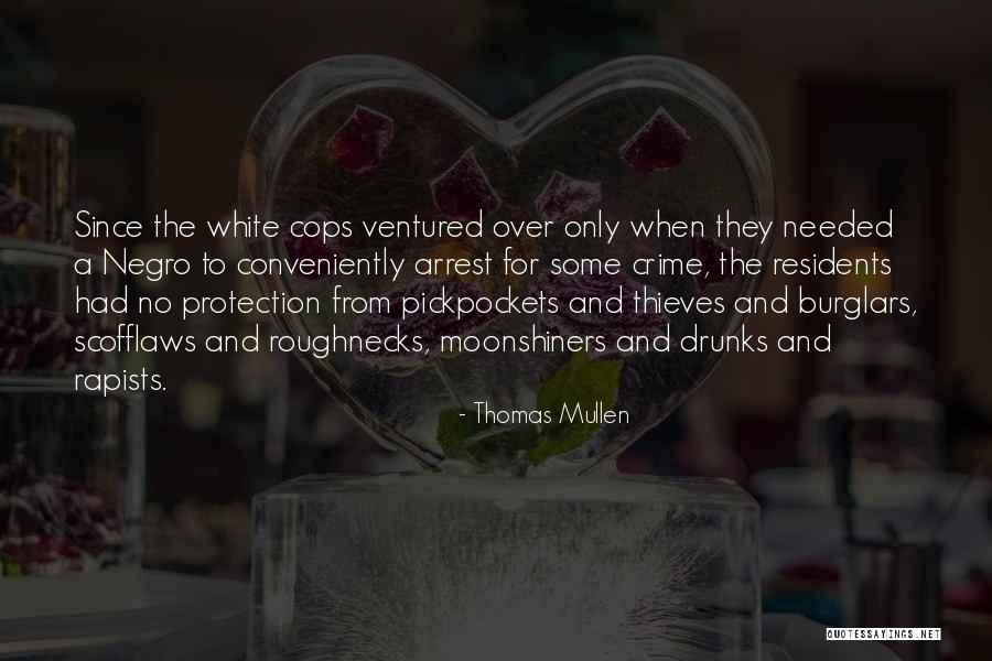 Rapists Quotes By Thomas Mullen Rapists Quotes By Thomas Mullen