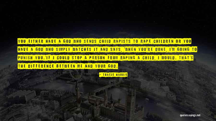 Rapists Quotes By Tracie Harris Rapists Quotes By Tracie Harris
