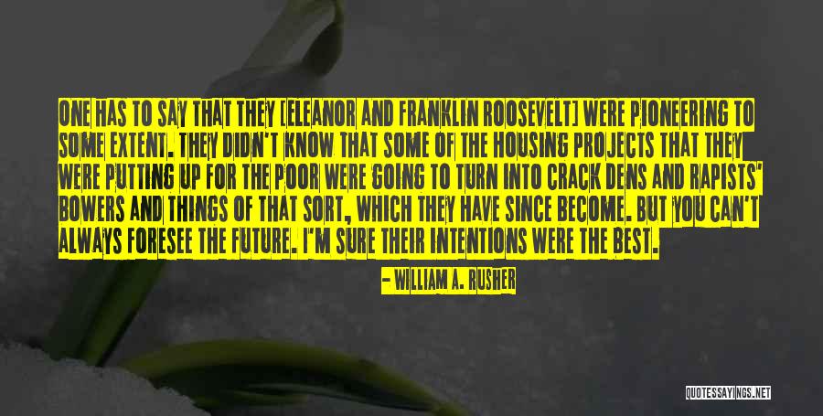Rapists Quotes By William A. Rusher Rapists Quotes By William A. Rusher