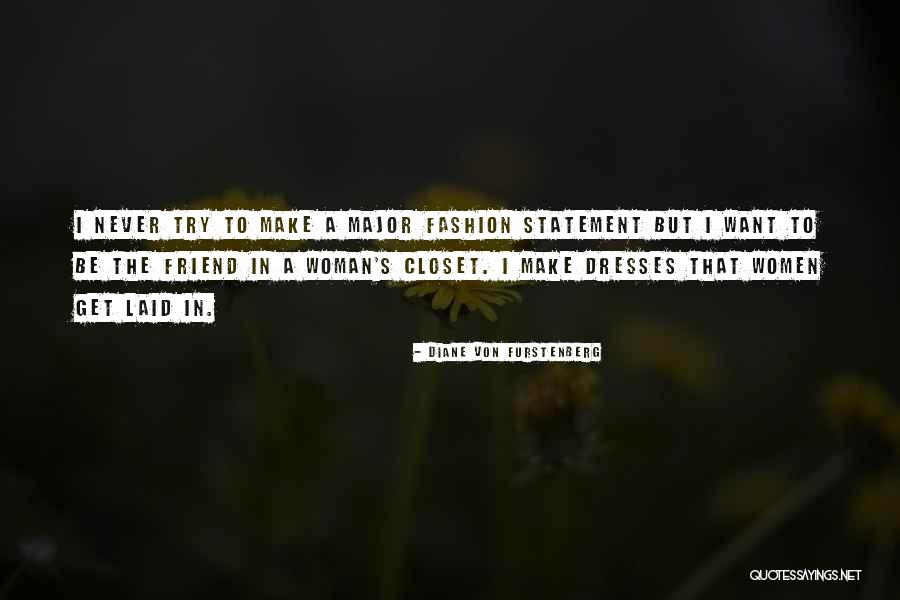 Rapoports Rule Quotes By Diane Von Furstenberg Rapoports Rule Quotes By Diane Von Furstenberg
