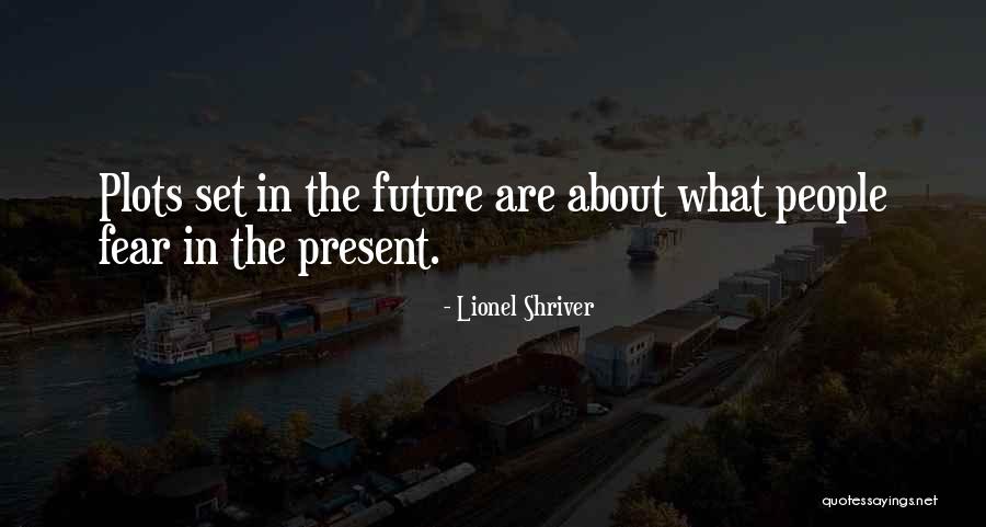Raposa Do Artico Quotes By Lionel Shriver Raposa Do Artico Quotes By Lionel Shriver