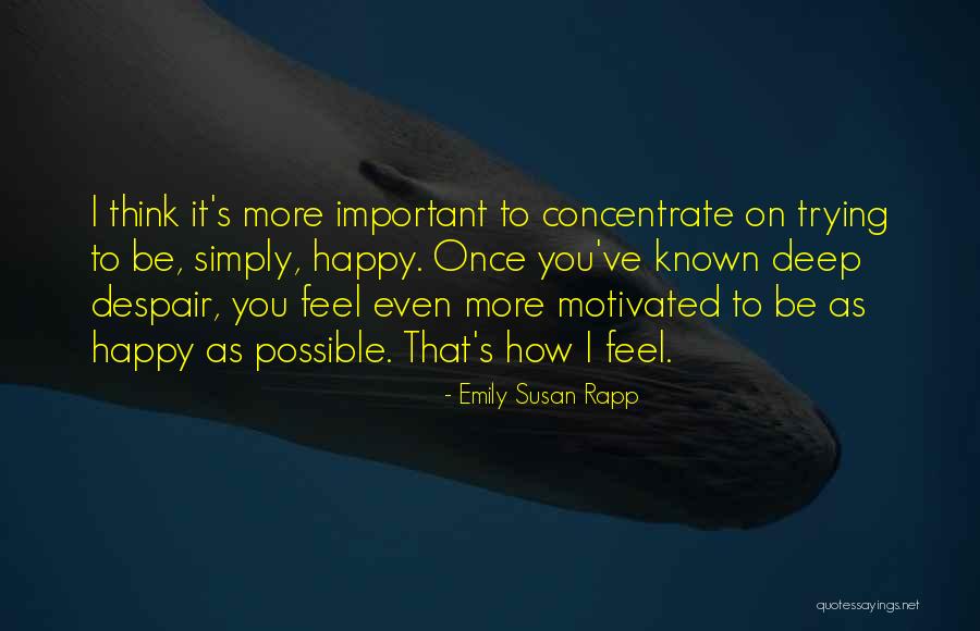 Rapp Quotes By Emily Susan Rapp Rapp Quotes By Emily Susan Rapp