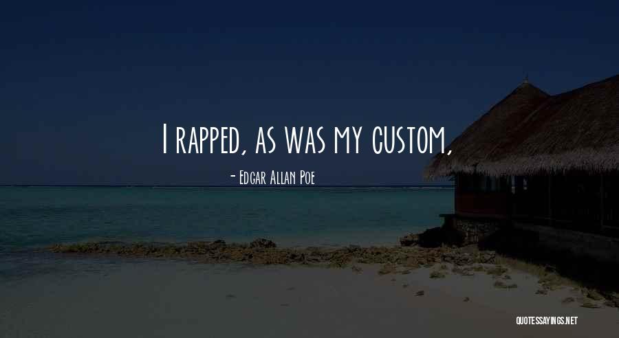 Rapped Quotes By Edgar Allan Poe Rapped Quotes By Edgar Allan Poe