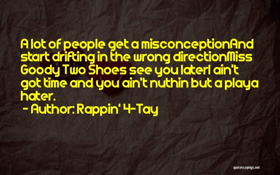 Rappin' 4-Tay Quotes 951684