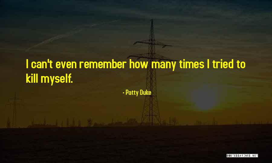 Rapping Life Quotes By Patty Duke Rapping Life Quotes By Patty Duke