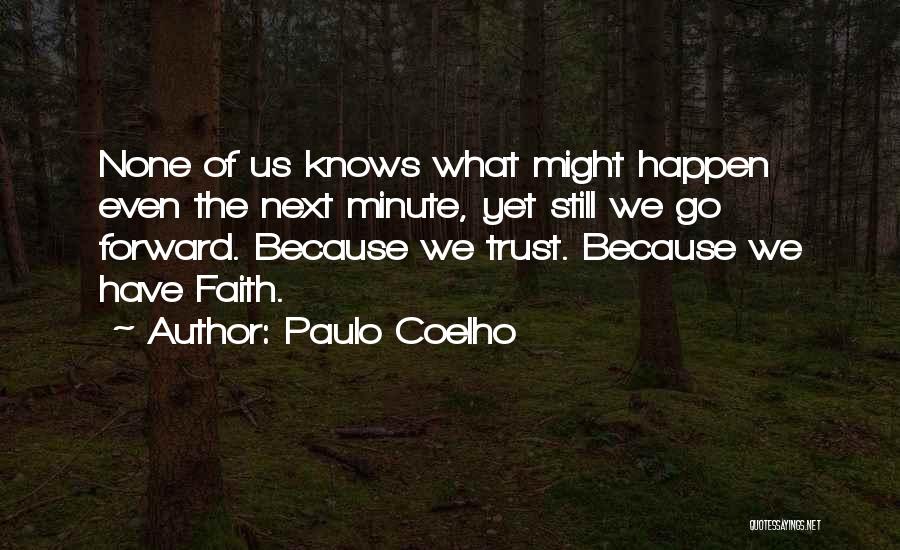 Rapping Sayings Quotes By Paulo Coelho