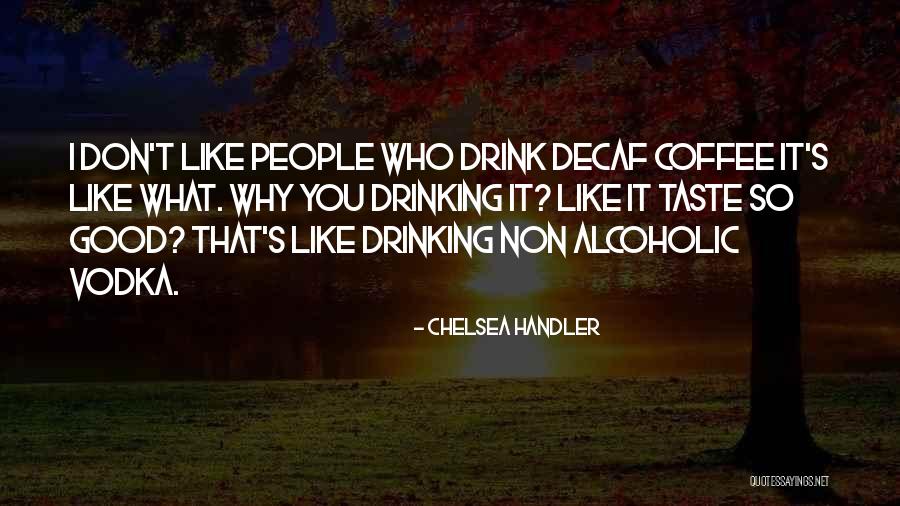 Rappites Quotes By Chelsea Handler Rappites Quotes By Chelsea Handler