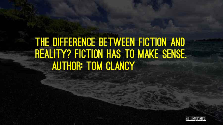 Rapporteer Quotes By Tom Clancy