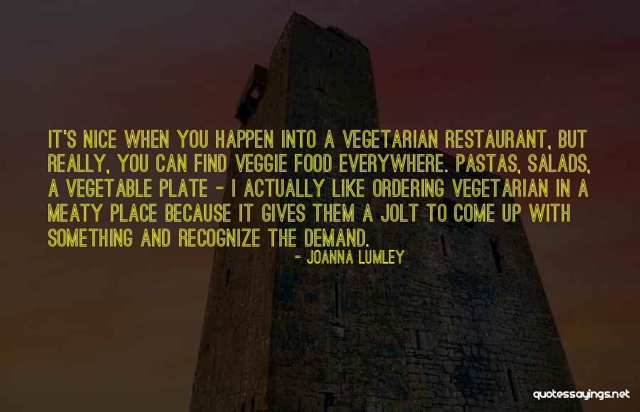 Rapps Dam Quotes By Joanna Lumley Rapps Dam Quotes By Joanna Lumley