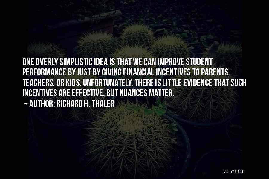 Rapscallions Quotes By Richard H. Thaler
