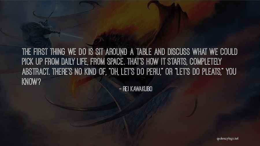 Rapteme Quotes By Rei Kawakubo Rapteme Quotes By Rei Kawakubo