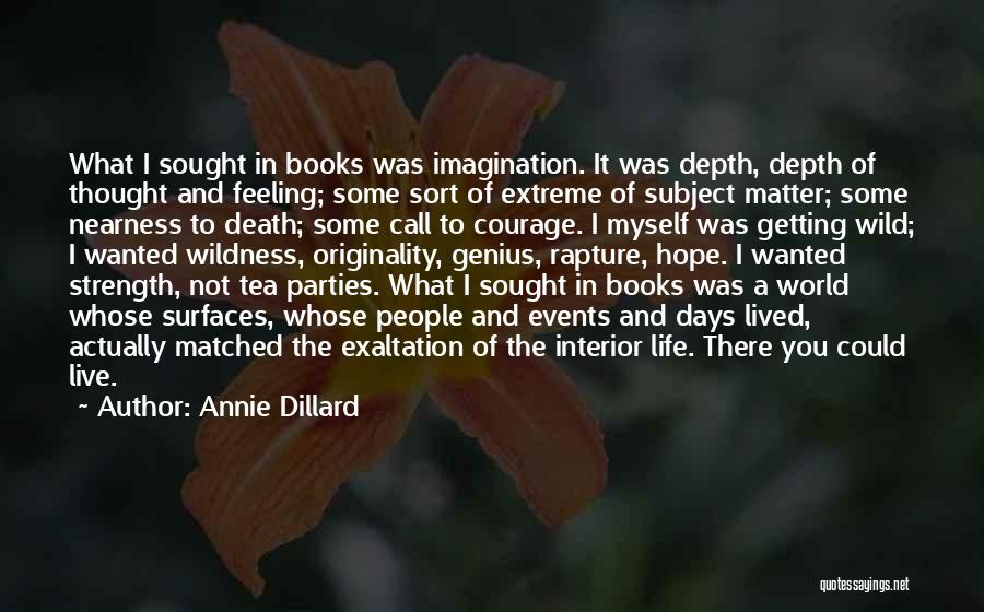 Rapture In Death Quotes By Annie Dillard