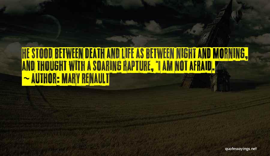 Rapture In Death Quotes By Mary Renault