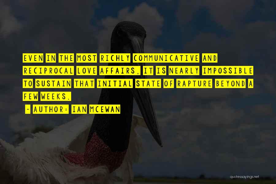 Rapture Love Quotes By Ian McEwan