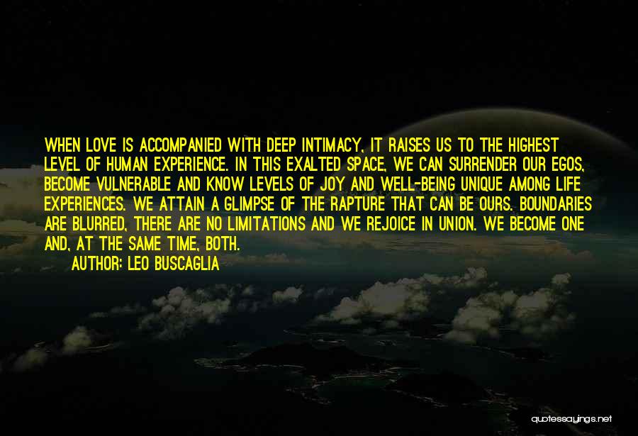 Rapture Love Quotes By Leo Buscaglia