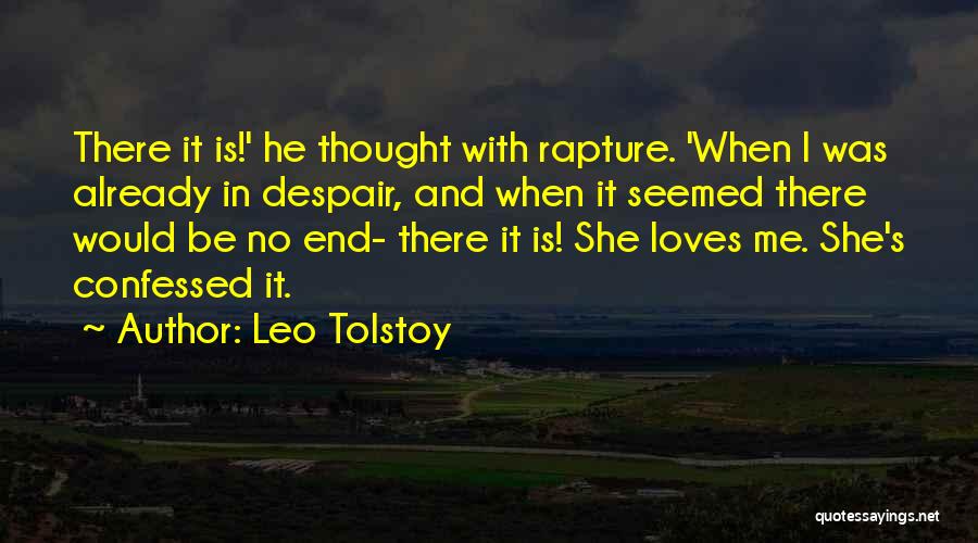 Rapture Love Quotes By Leo Tolstoy