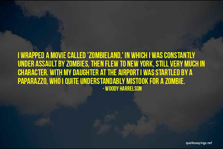 Rapture Palooza Funny Quotes By Woody Harrelson