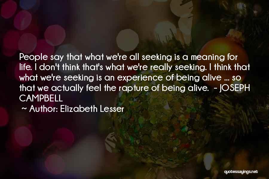 Rapture Quotes By Elizabeth Lesser