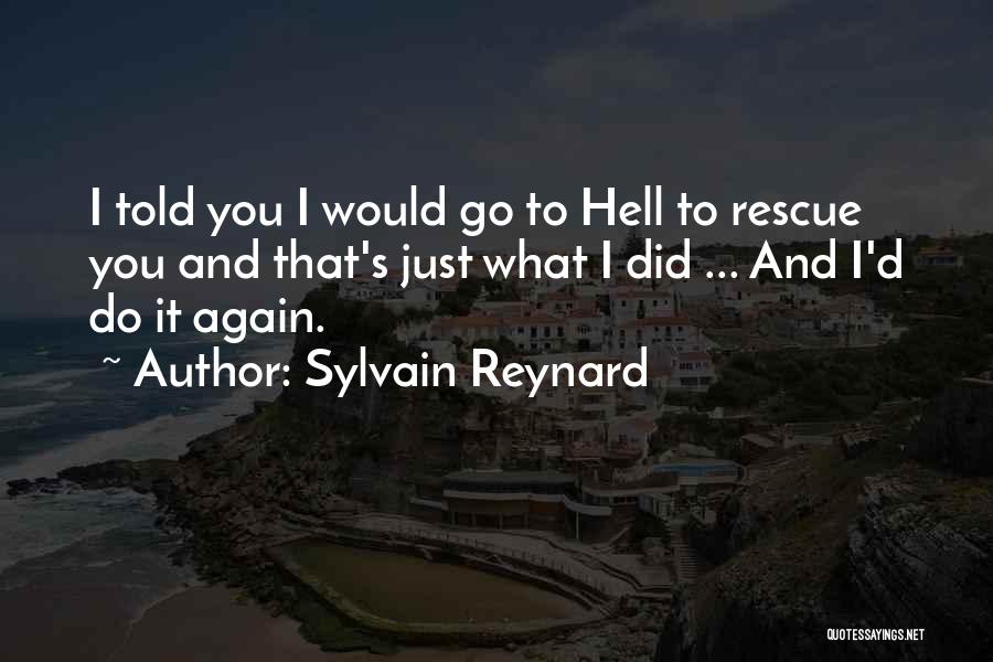 Rapture Quotes By Sylvain Reynard