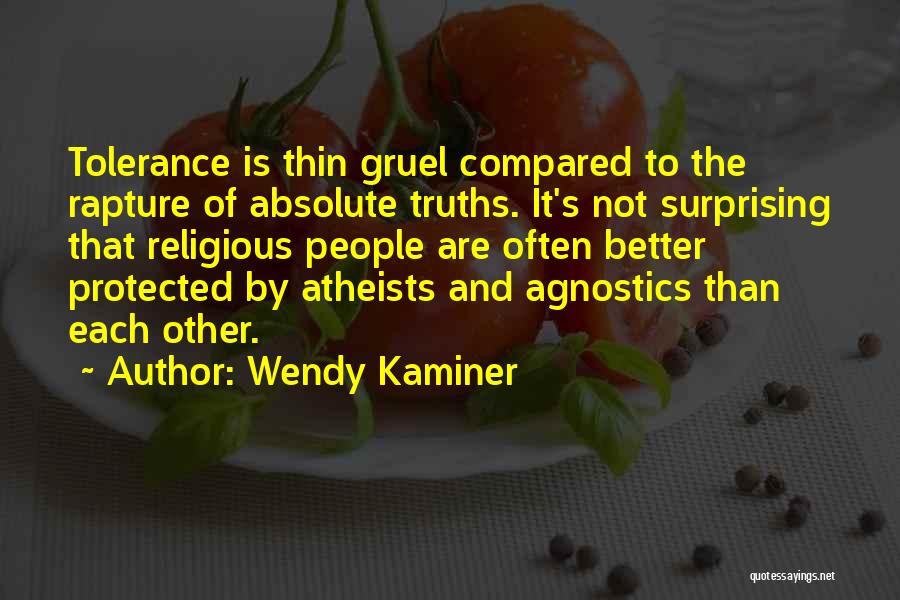 Rapture Quotes By Wendy Kaminer