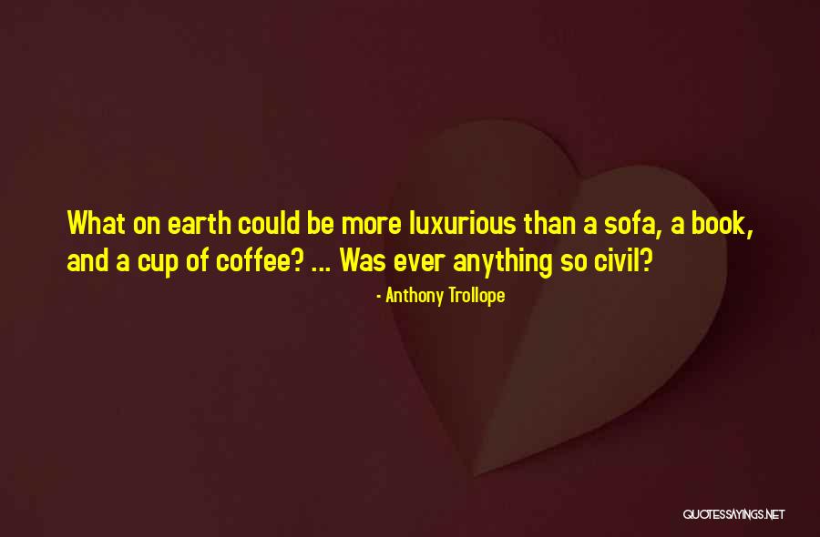 Raptures Flynn Quotes By Anthony Trollope Raptures Flynn Quotes By Anthony Trollope