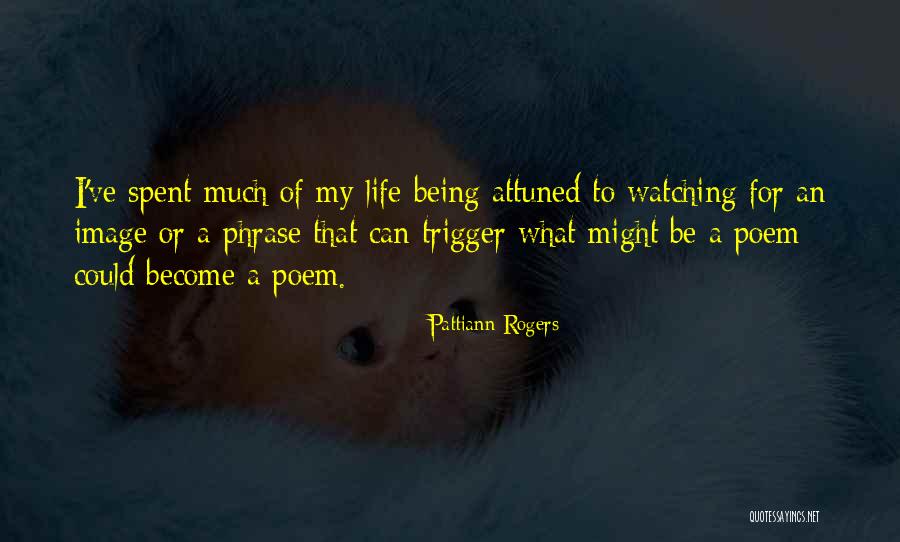 Raptures King Quotes By Pattiann Rogers Raptures King Quotes By Pattiann Rogers