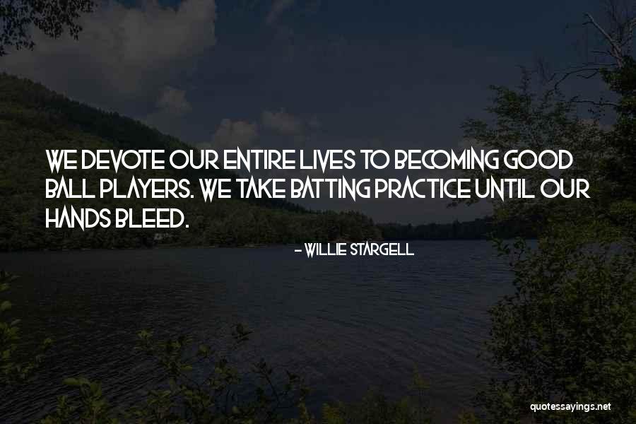 Rapturously In A Sentence Quotes By Willie Stargell Rapturously In A Sentence Quotes By Willie Stargell