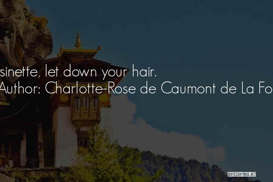 Rapunzel Quotes By Charlotte-Rose De Caumont De La Force