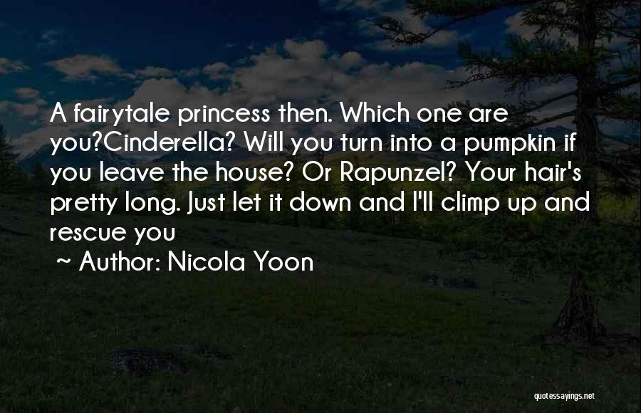 Rapunzel Quotes By Nicola Yoon