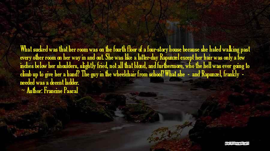 Rapunzel Story Quotes By Francine Pascal