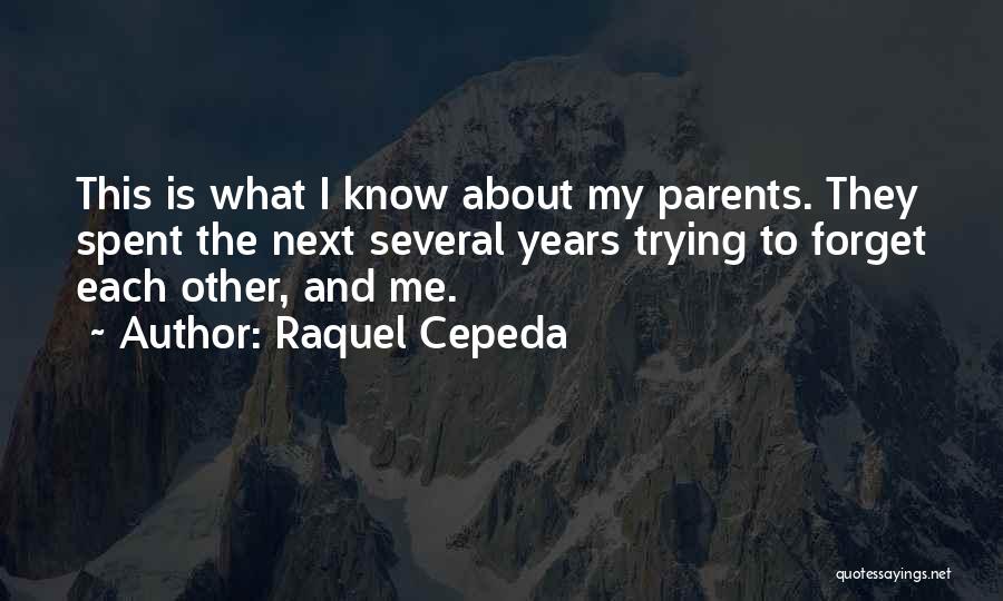 Raquel Cepeda Quotes 1491651