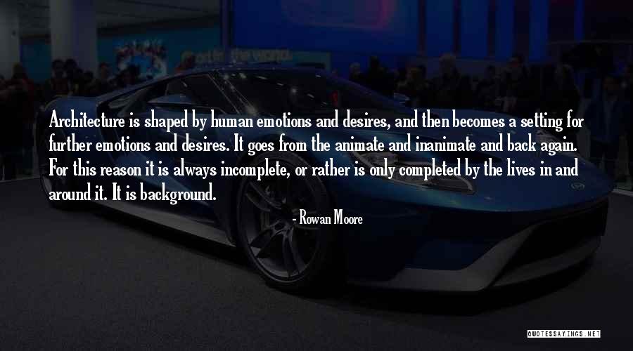 Raquel Jaramillo Quotes By Rowan Moore Raquel Jaramillo Quotes By Rowan Moore
