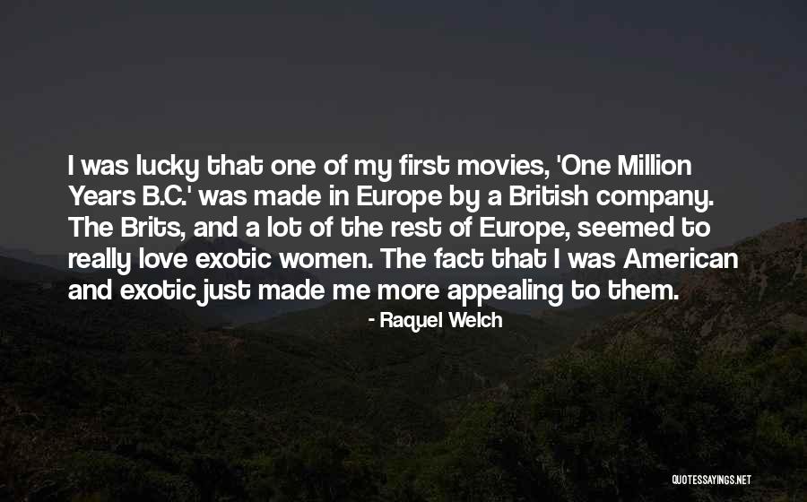 Raquel Welch Quotes 1026100