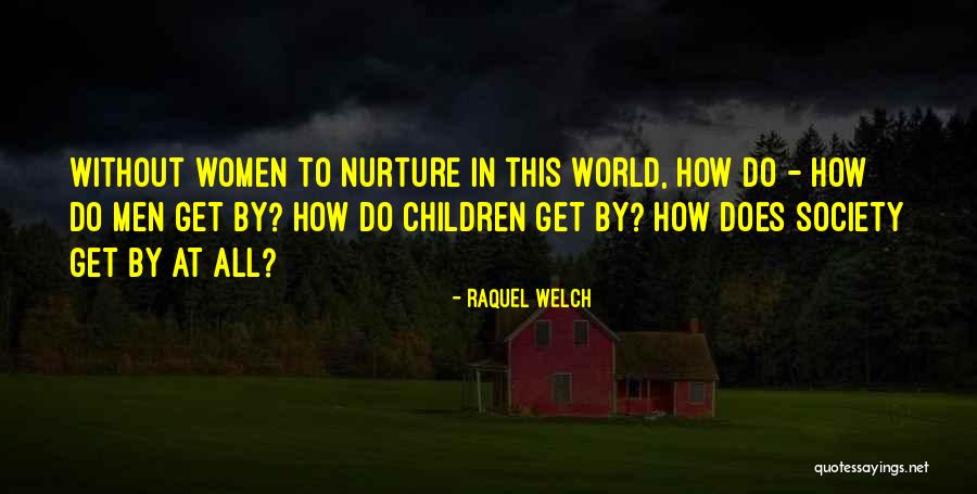 Raquel Welch Quotes 1290759 Raquel Welch Quotes 1290759