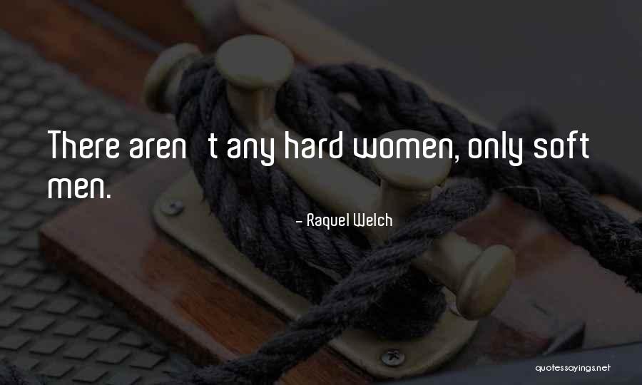 Raquel Welch Quotes 1908466 Raquel Welch Quotes 1908466
