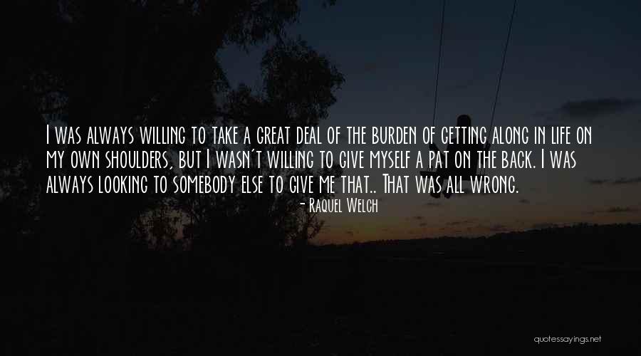 Raquel Welch Quotes 317268 Raquel Welch Quotes 317268