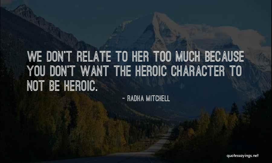 Raquelle Smith Quotes By Radha Mitchell Raquelle Smith Quotes By Radha Mitchell