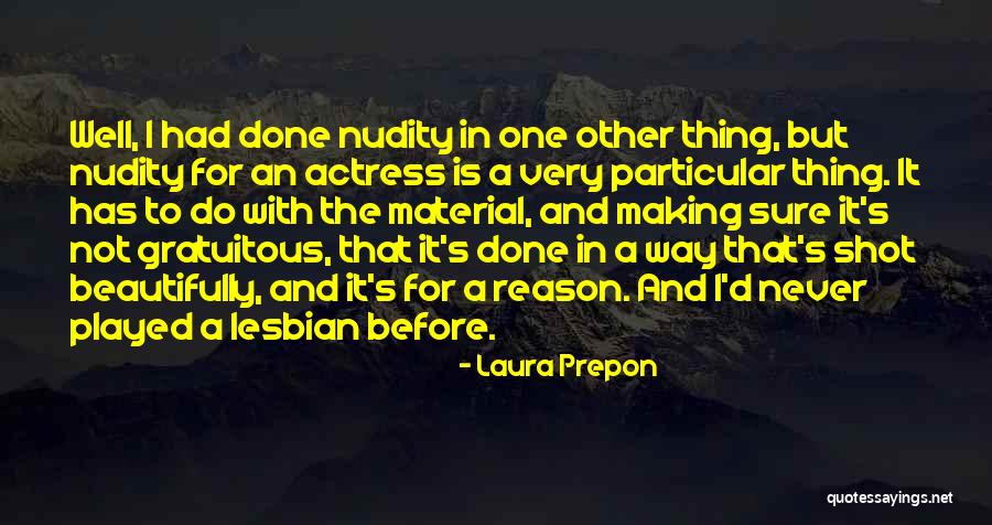 Raquira Quotes By Laura Prepon Raquira Quotes By Laura Prepon