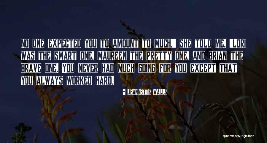 Raras Boca Quotes By Jeannette Walls Raras Boca Quotes By Jeannette Walls