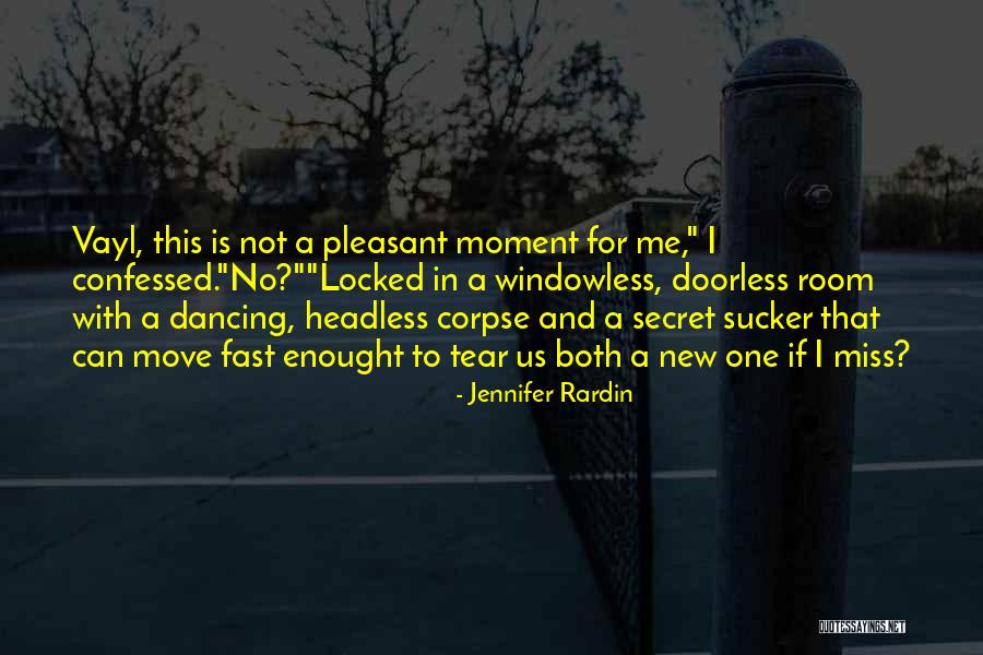 Rardin Quotes By Jennifer Rardin Rardin Quotes By Jennifer Rardin