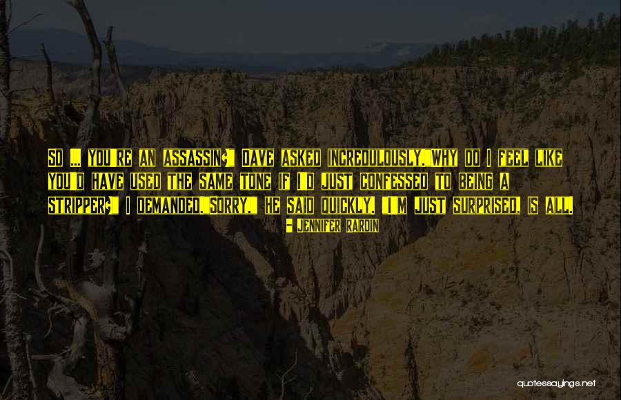 Rardin Quotes By Jennifer Rardin Rardin Quotes By Jennifer Rardin