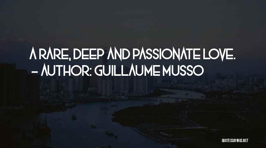 Rare And Deep Quotes By Guillaume Musso