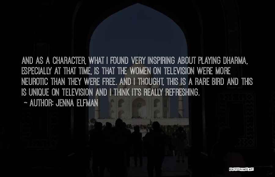 Rare And Inspiring Quotes By Jenna Elfman