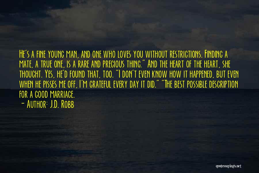 Rare And Precious Quotes By J.D. Robb